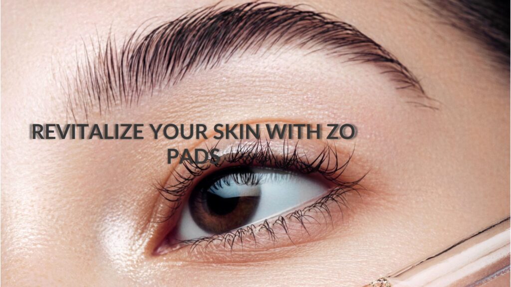 How to Incorporate ZO Complexion Renewal Pads into Your Routine